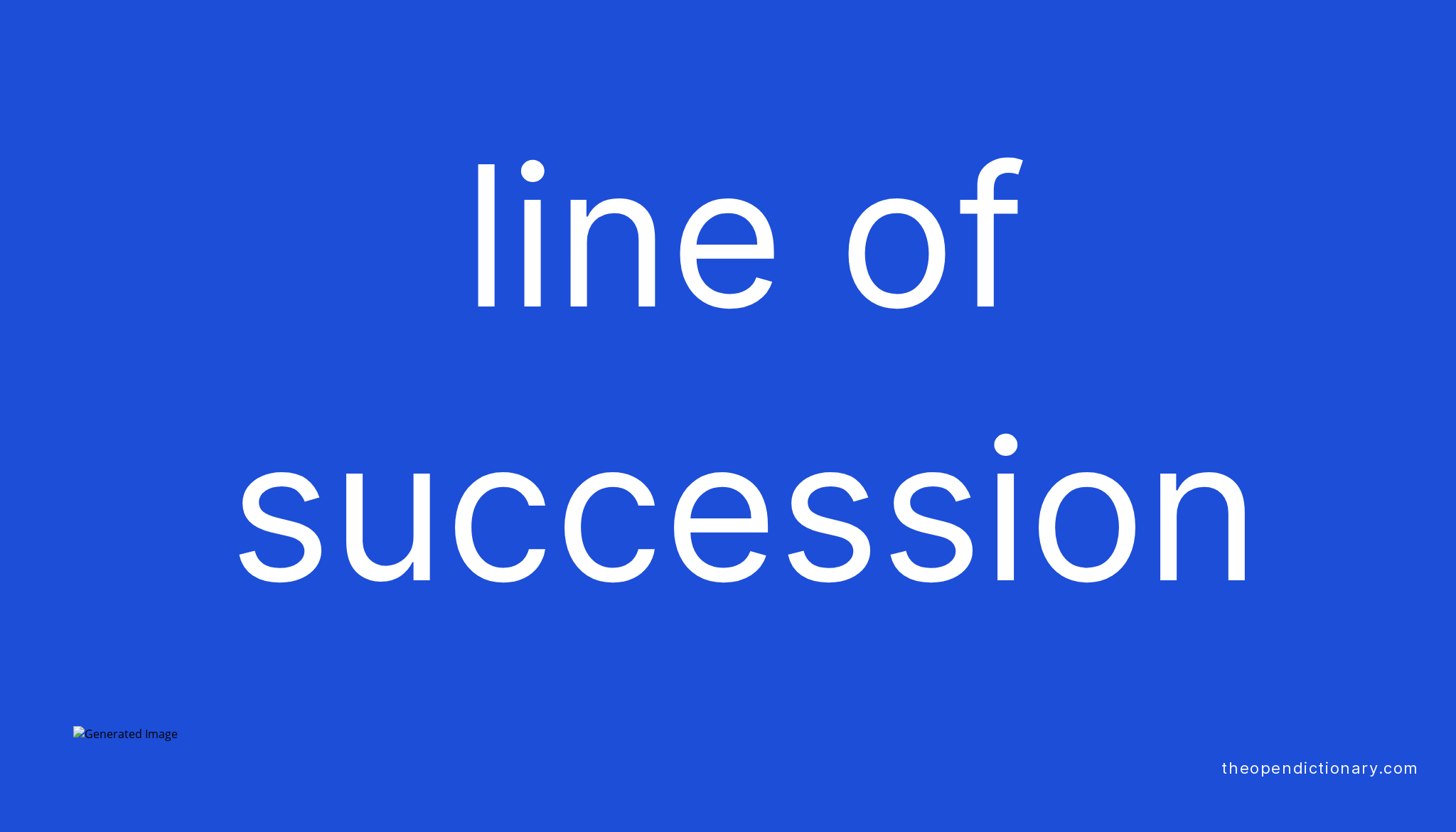 line-of-succession-meaning-of-line-of-succession-definition-of-line